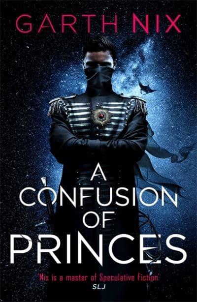 A Confusion of Princes | Garth Nix