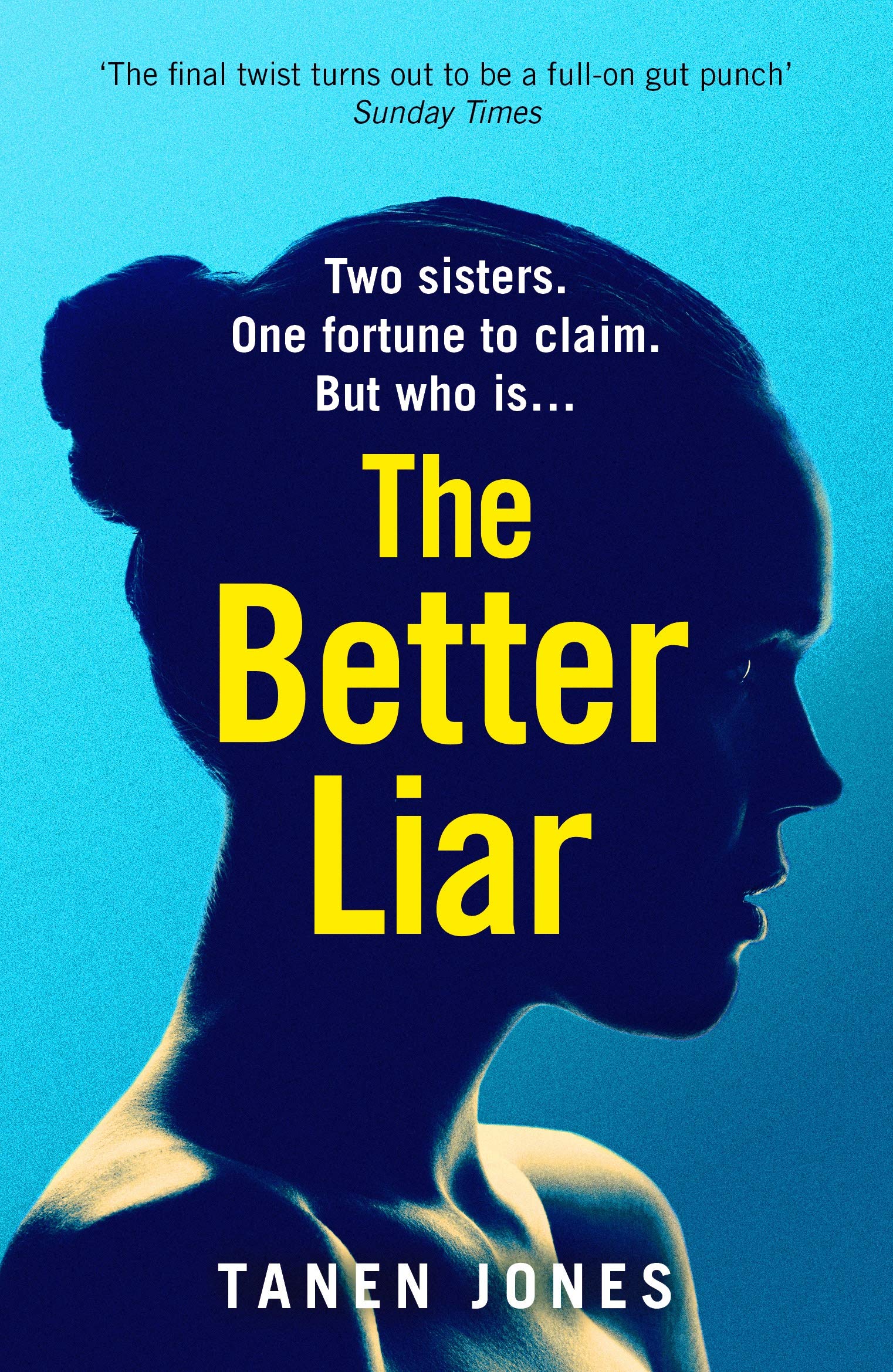 The Better Liar | Tanen Jones