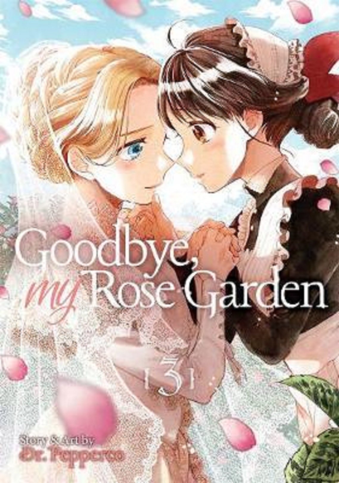 Goodbye, My Rose Garden. Volume 3 | Dr. Pepperco