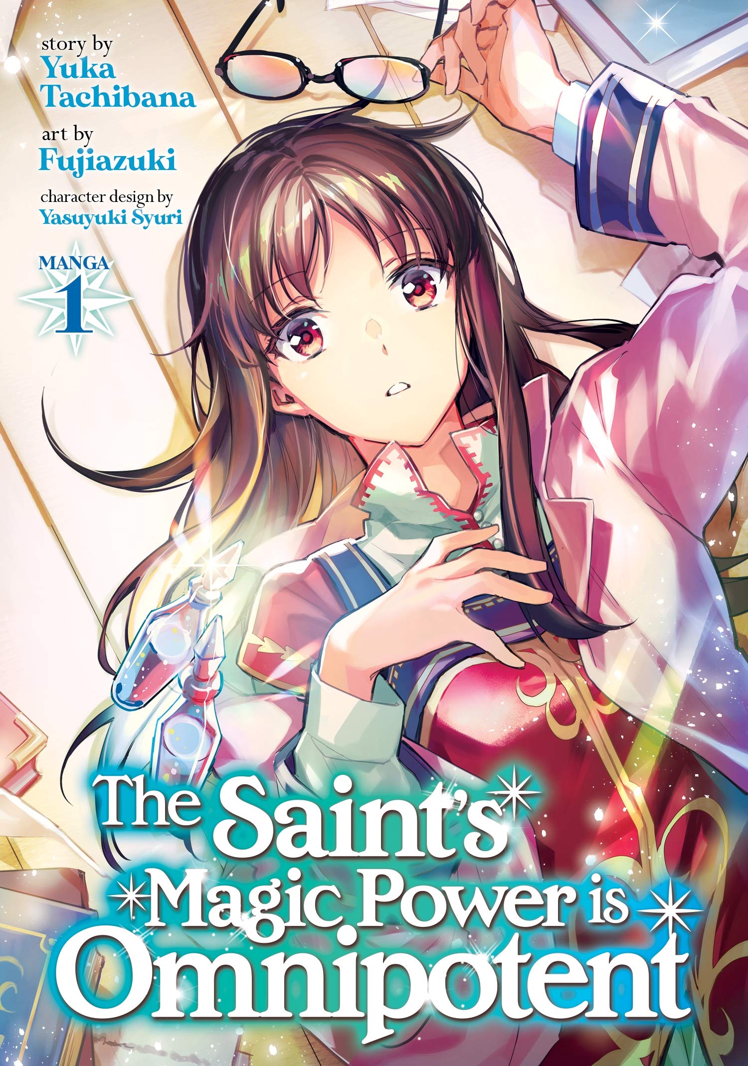 The Saint\'s Magic Power Is Omnipotent Vol. 1 | Yuka Tachibana