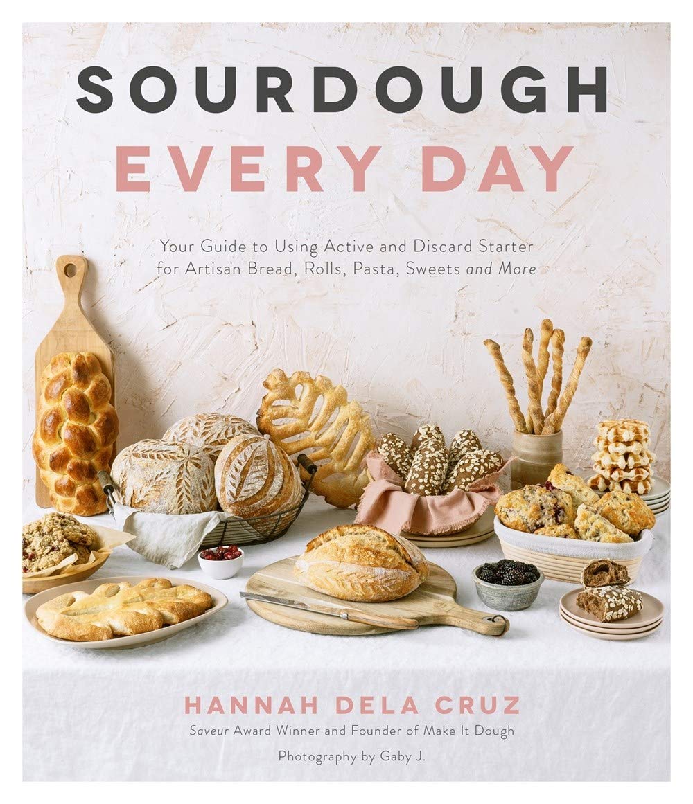 Sourdough Every Day | Hannah Dela Cruz