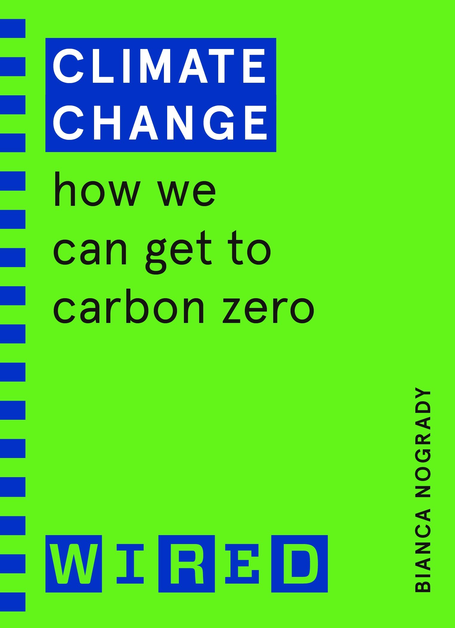 Climate Change | Bianca Nogrady, Wired