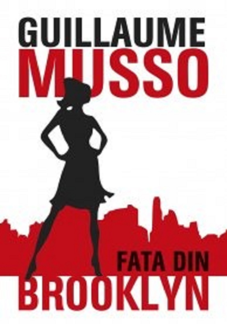 Fata din Brooklyn | Guillaume Musso ALL poza bestsellers.ro