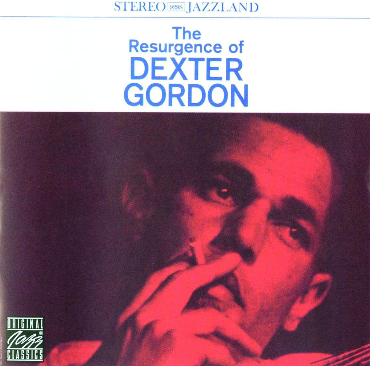 The Resurgence Of Dexter Gordon | Dexter Gordon carturesti.ro poza noua