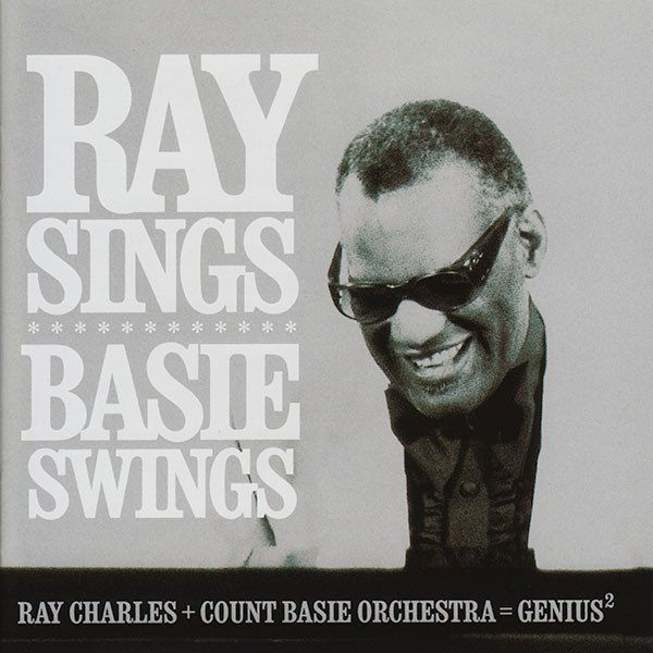 Ray Sings Basie Swings | Ray Charles, Count Basie Orchestra