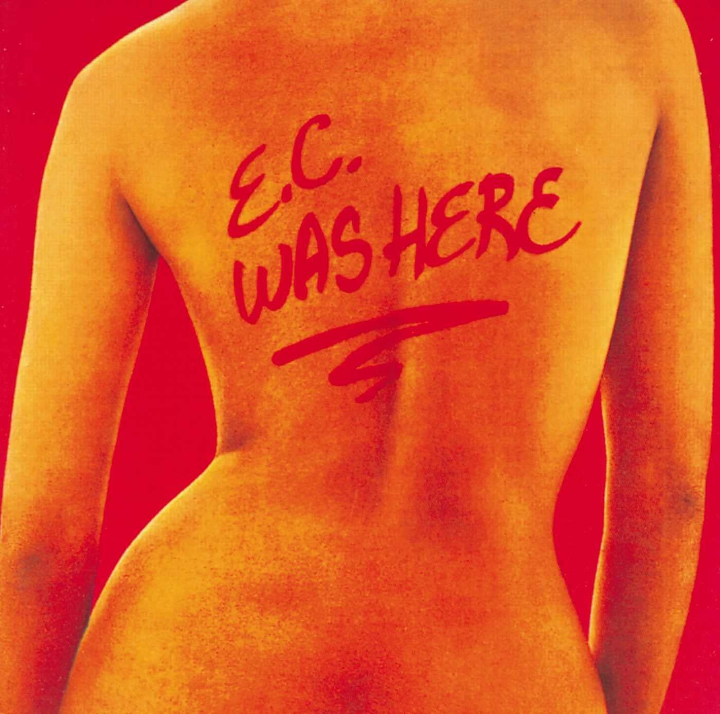 E.C. Was Here | Eric Clapton
