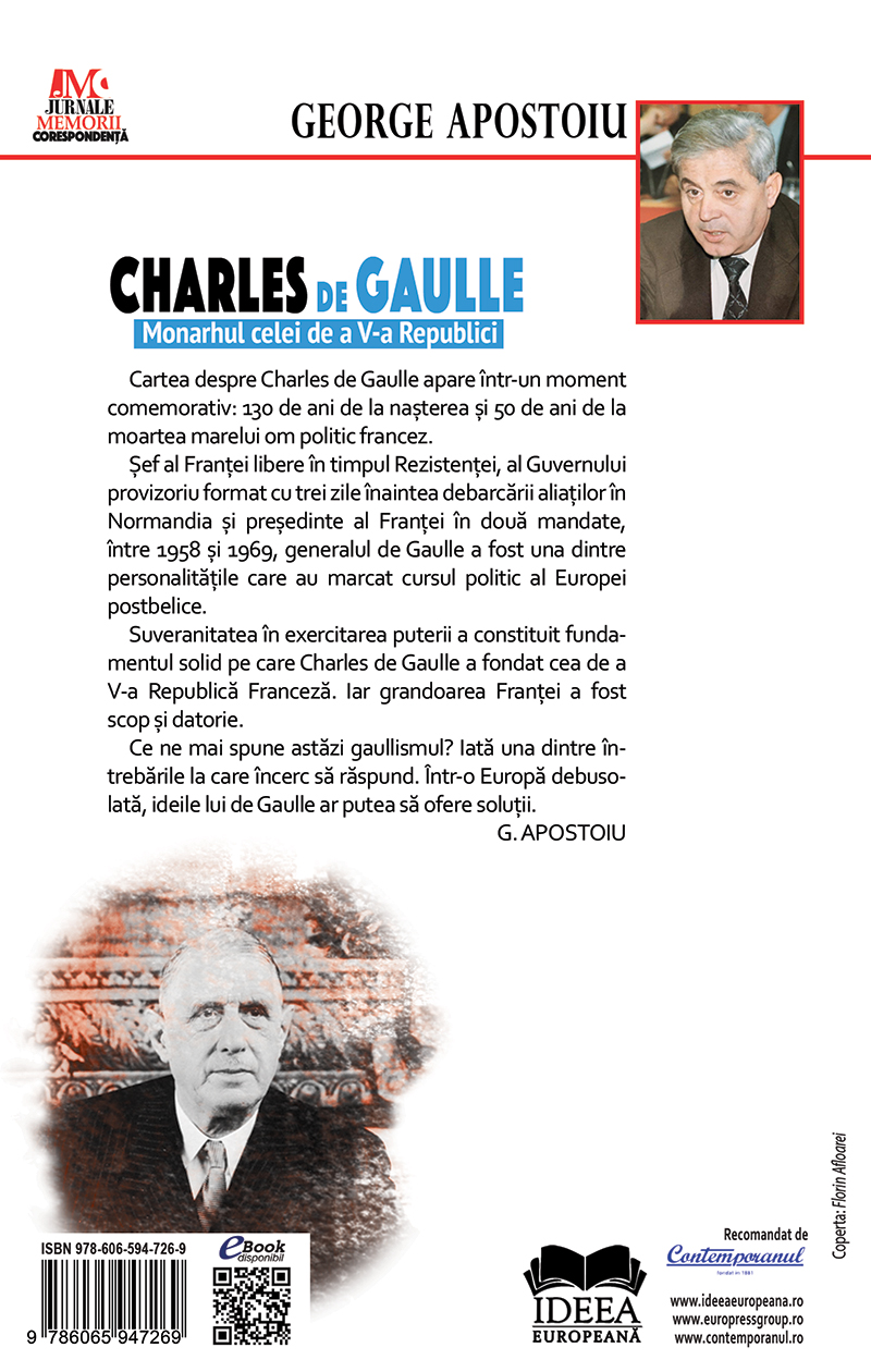 Charles de Gaulle. Monarhul celei de a V-a Republici | George Apostoiu
