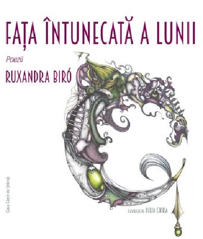 Fata intunecata a lunii | Ruxandra Biro carturesti.ro imagine 2022
