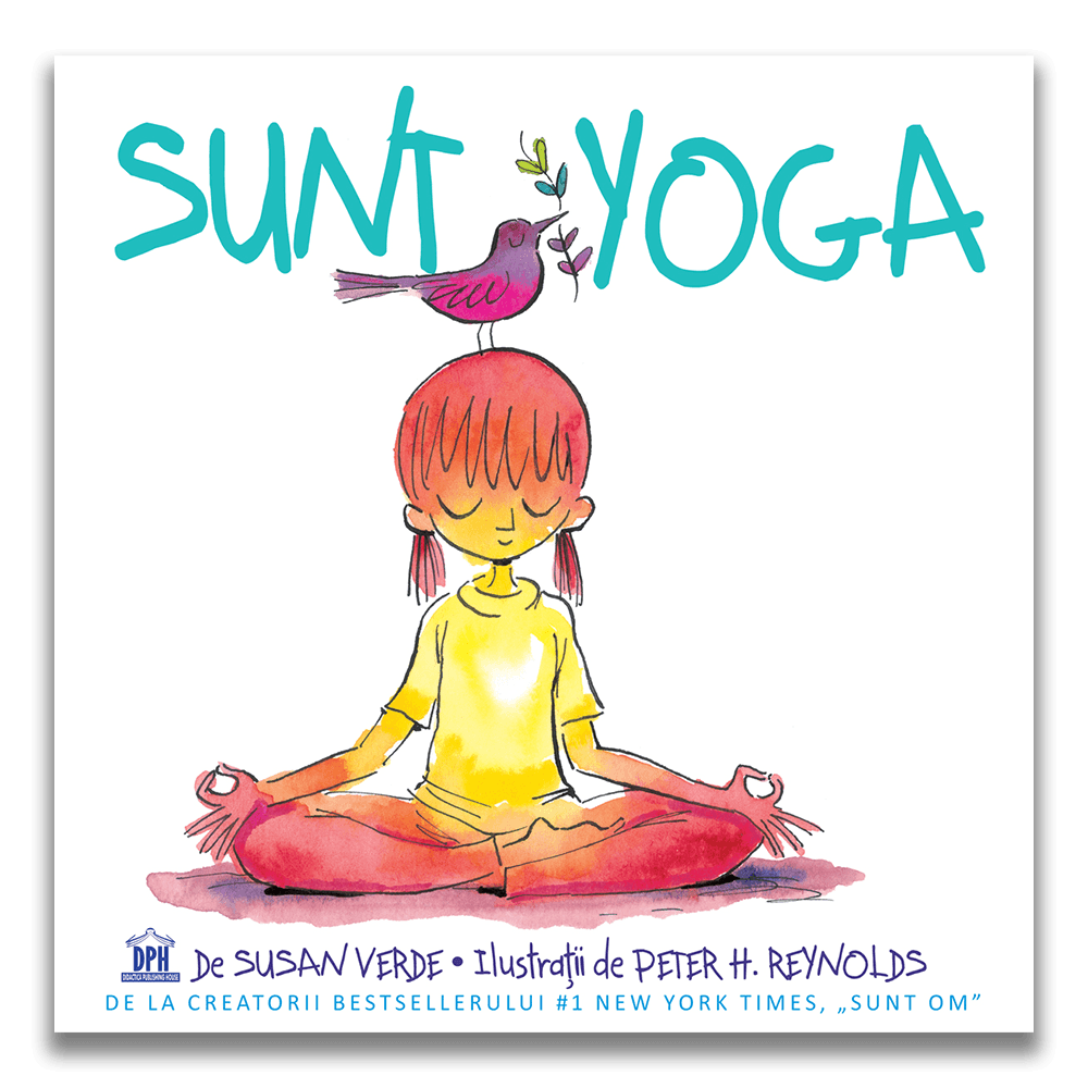 Sunt Yoga | Susan Verde, Peter H. Reynolds carturesti.ro Carte