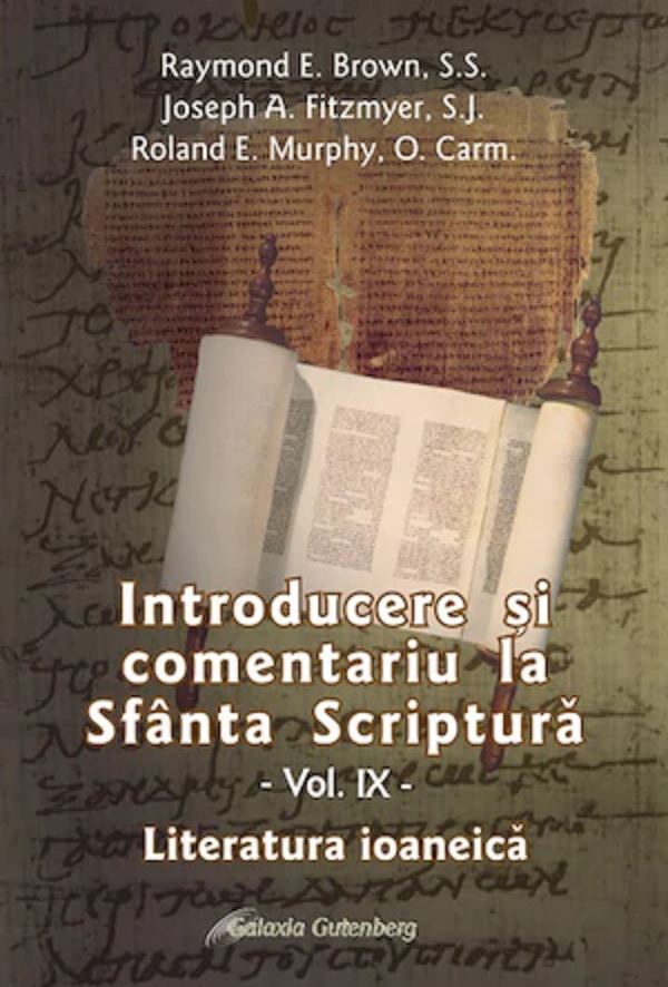 Introducere si comentariu la Sfanta Scriptura – Volumul 9 | Raymond Brown, Joseph Fitzmyer carturesti.ro