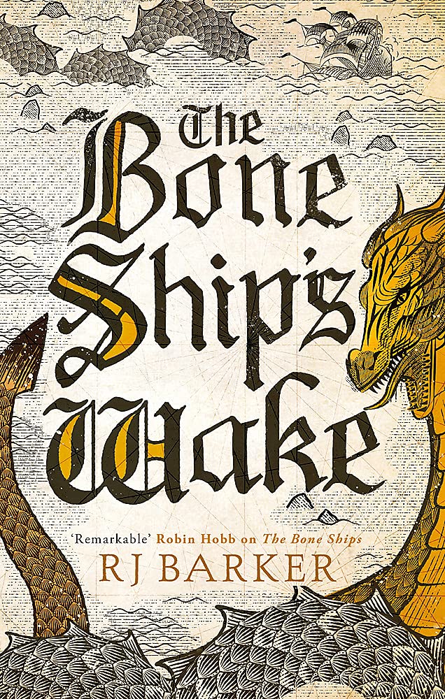 The Bone Ship\'s Wake | R.J. Barker