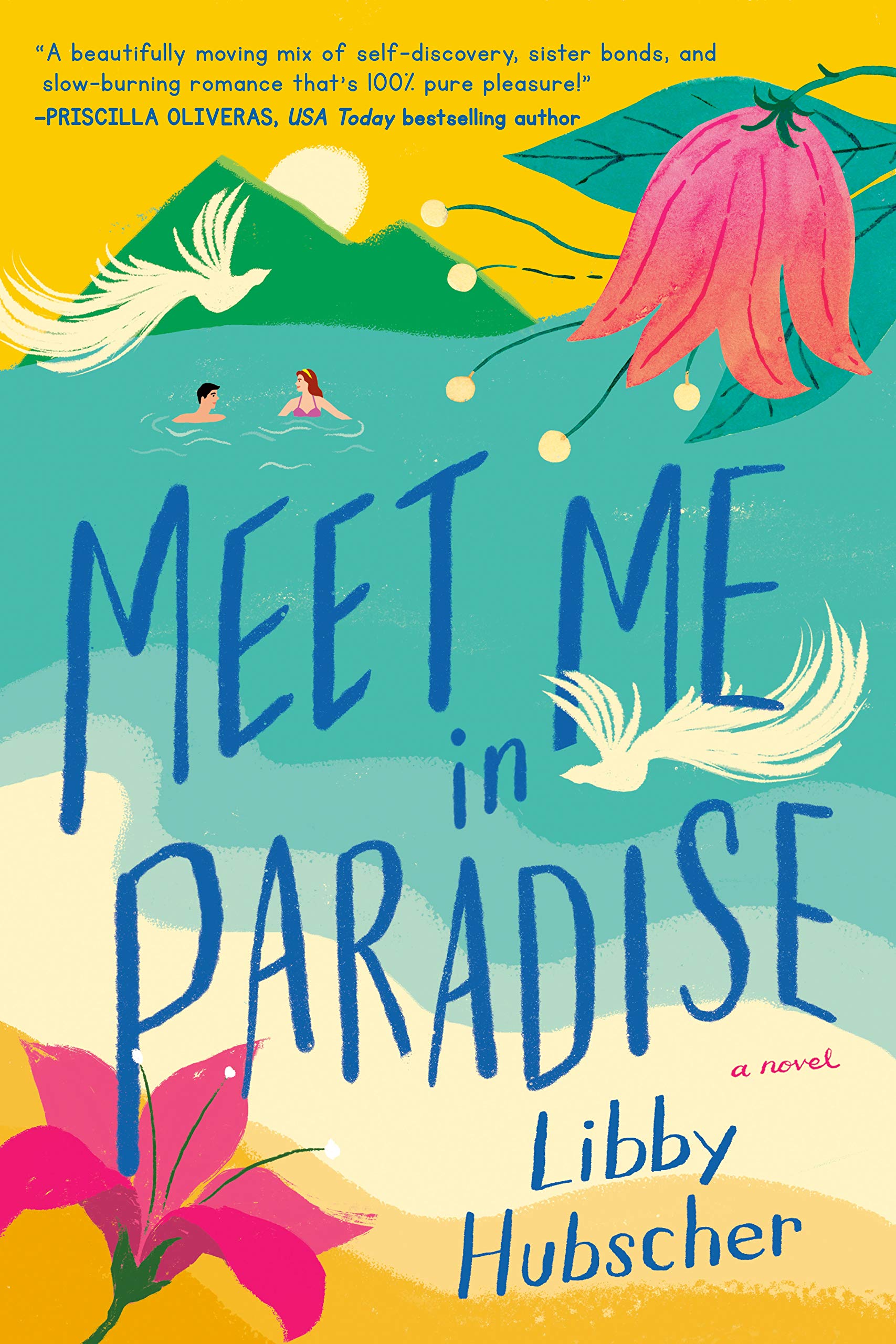 Vezi detalii pentru Meet Me in Paradise | Libby Hubscher