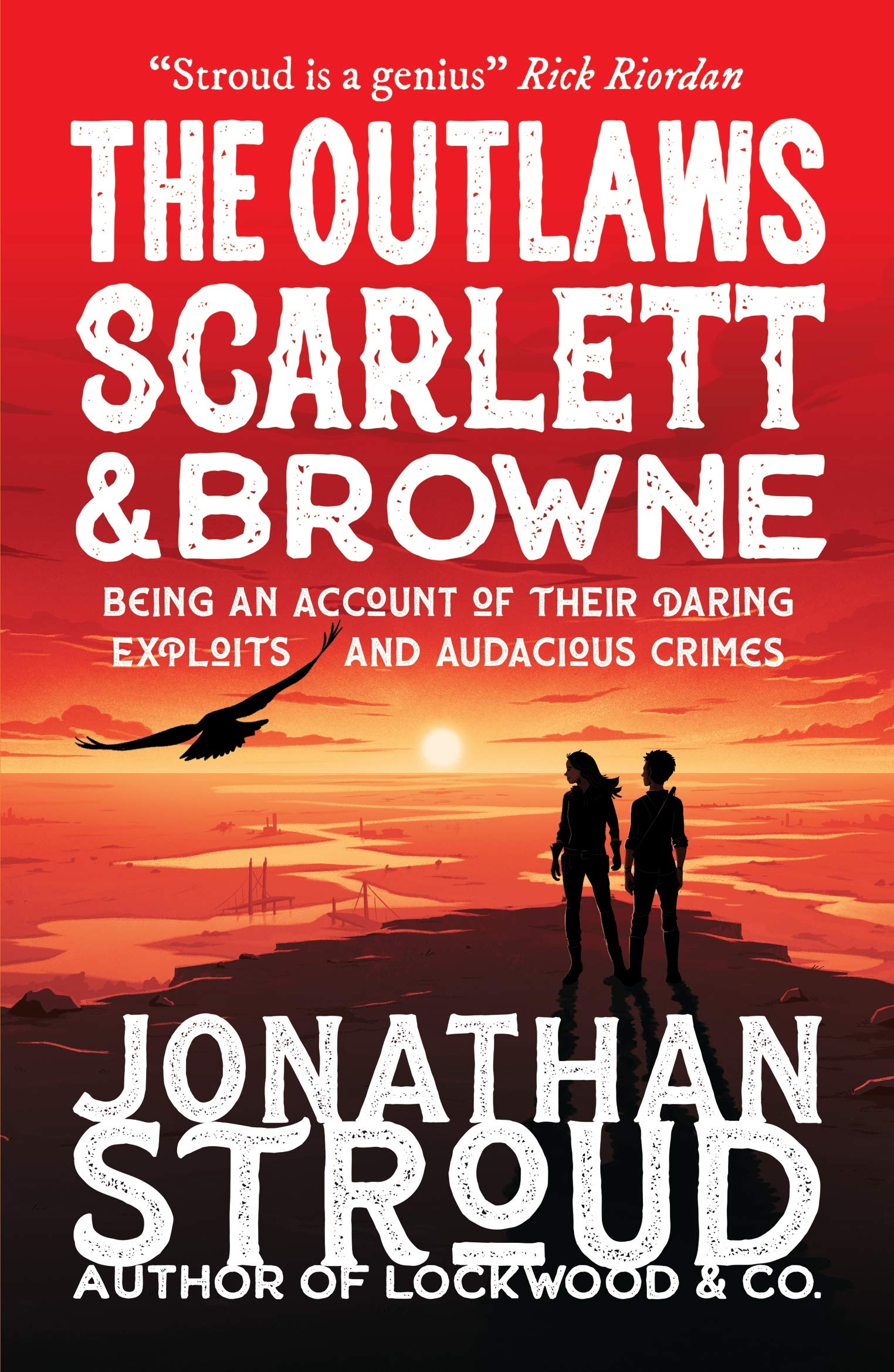 The Outlaws Scarlett and Browne | Jonathan Stroud