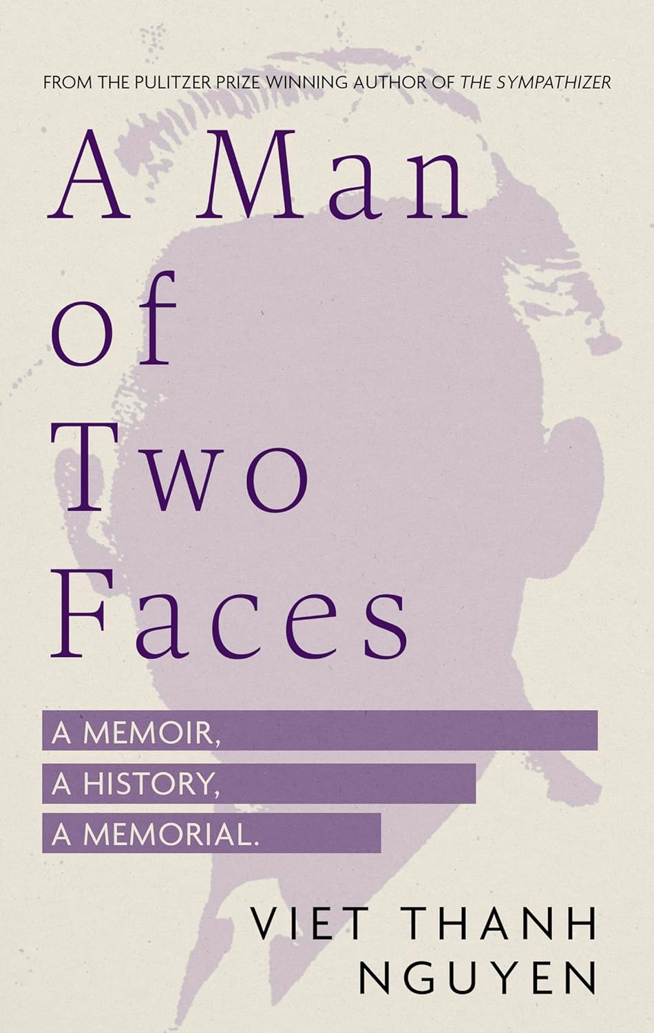 A Man of Two Faces | Viet Thanh Nguyen