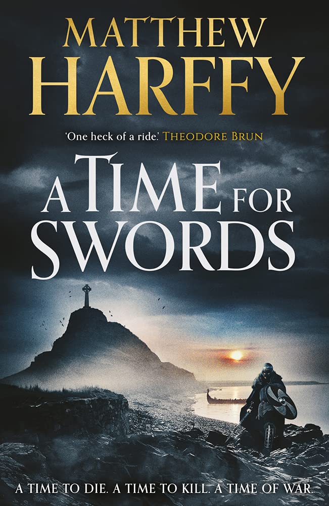 A Time for Swords | Matthew Harffy