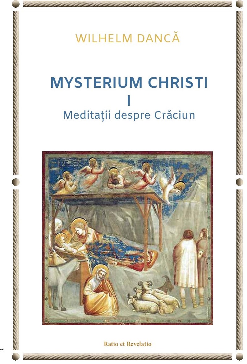 Mysterium Christi – Volumul 1 | Wilhelm Danca carturesti 2022