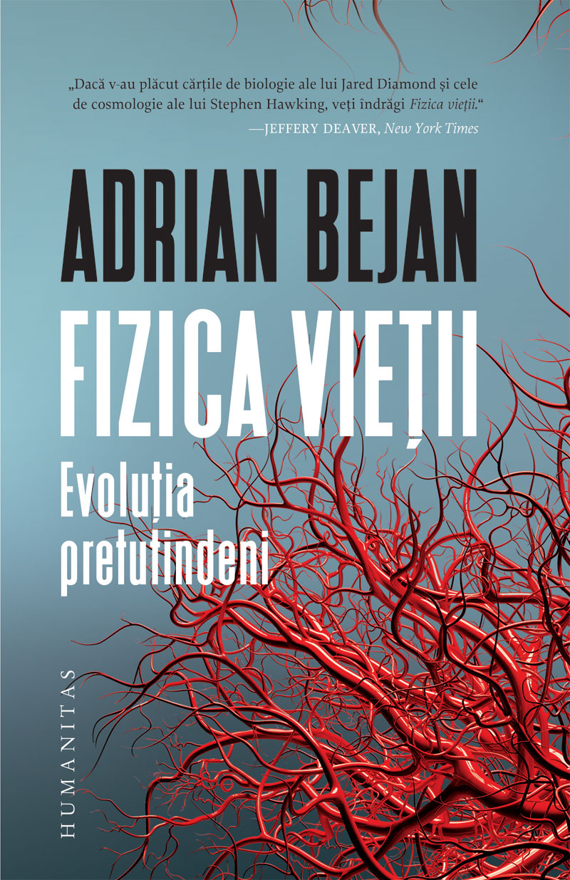 Fizica vietii | Adrian Bejan carturesti.ro