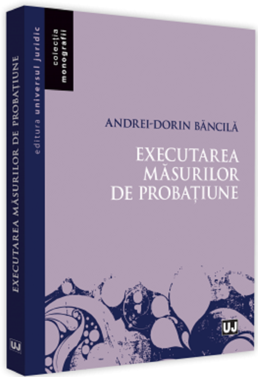 Executarea masurilor de probatiune | Andrei-Dorin Bancila carturesti.ro poza bestsellers.ro