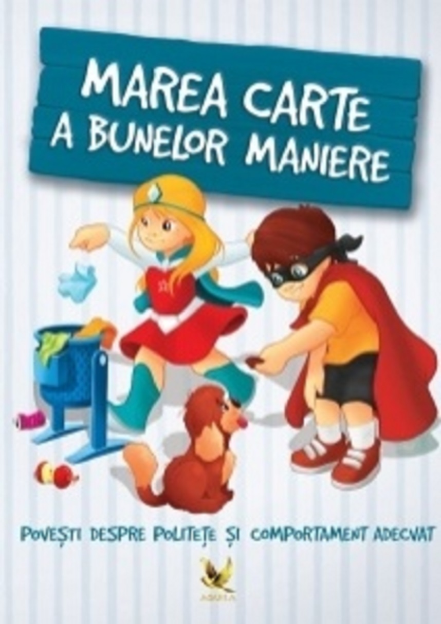 Marea carte a bunelor maniere | Aquila poza bestsellers.ro