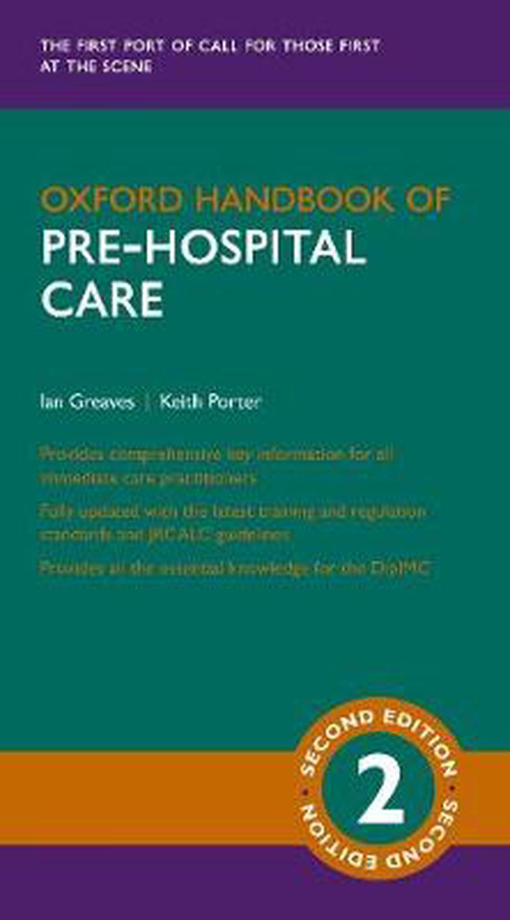 Vezi detalii pentru  Oxford Handbook of Pre-hospital Care | Ian Greaves, Keith Porter