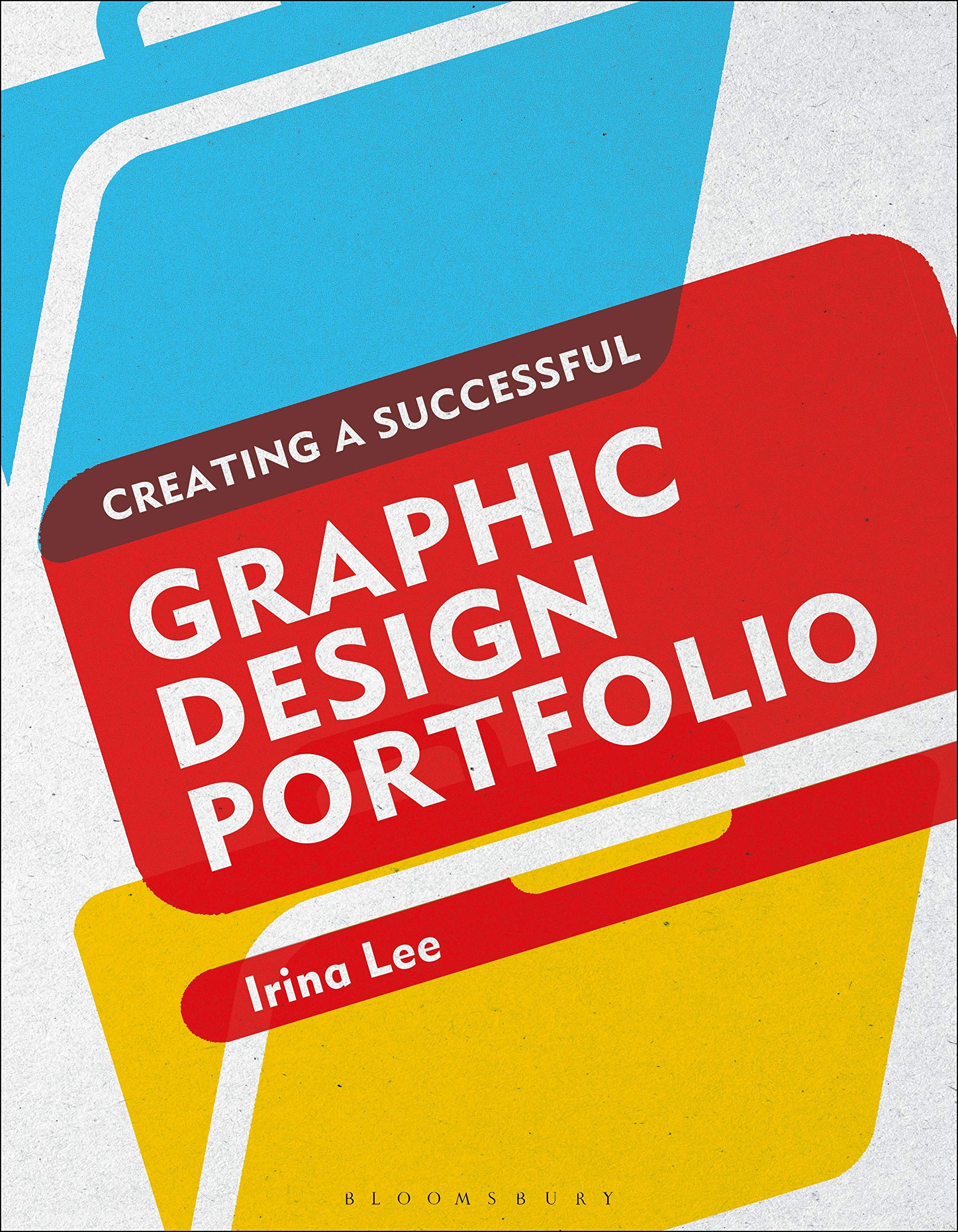 Creating a Successful Graphic Design Portfolio | Irina Lee