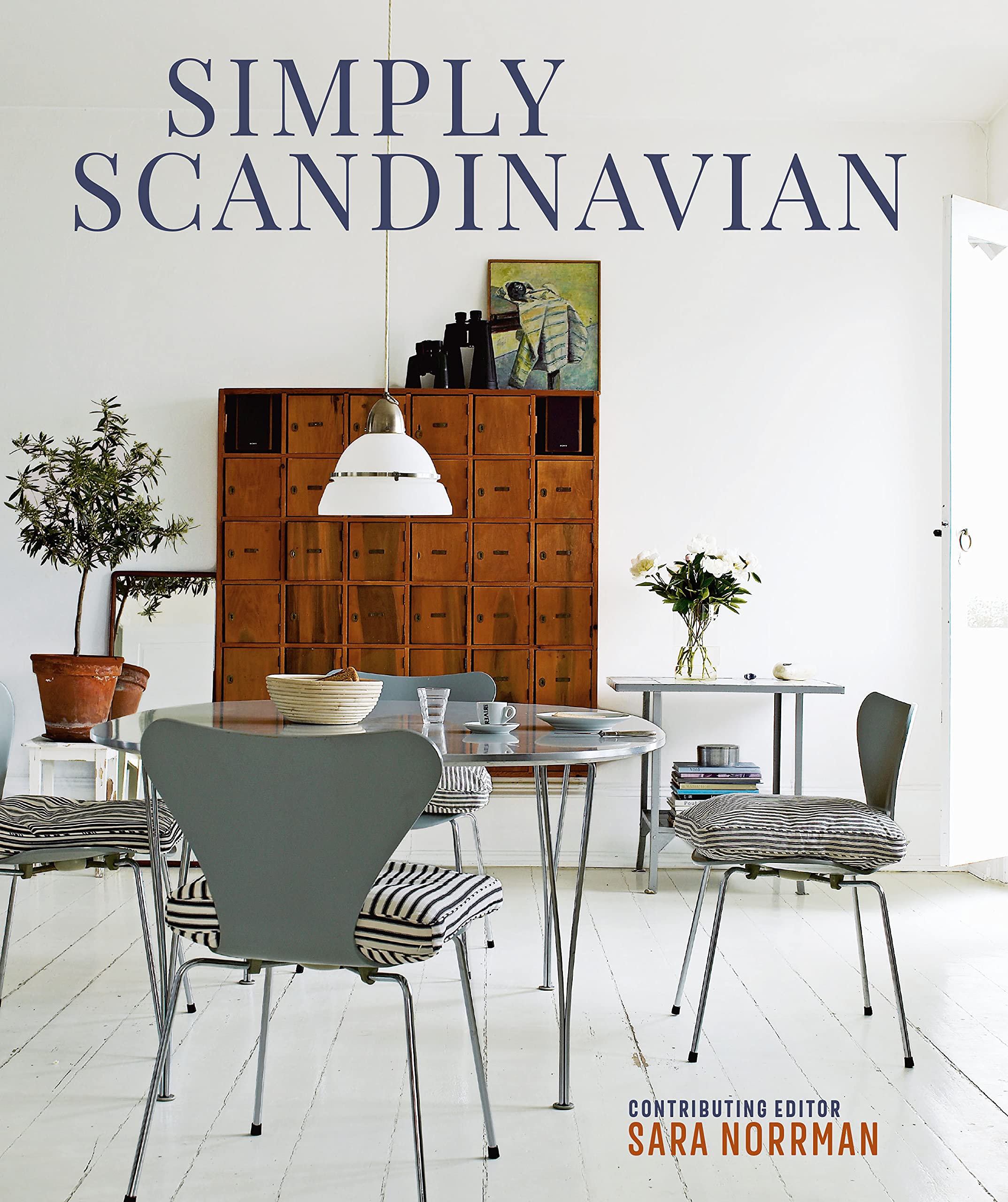 Simply Scandinavian | Sara Norrman