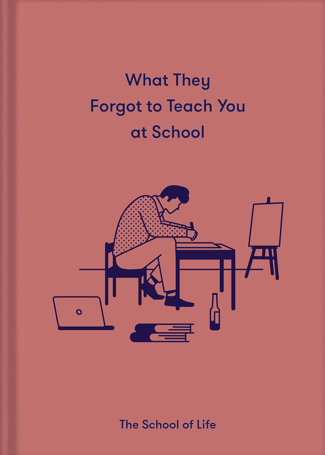 What They Forgot to Teach You in School | The School of Life