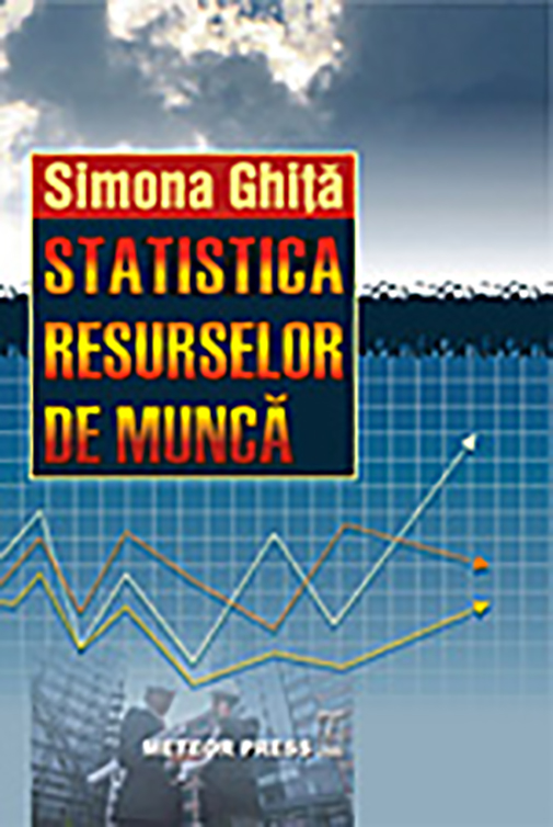 PDF Statistica resurselor de munca | Simona Ghita carturesti.ro Business si economie