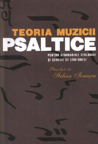 Teoria Muzicii Psaltice | Stelian Ionascu