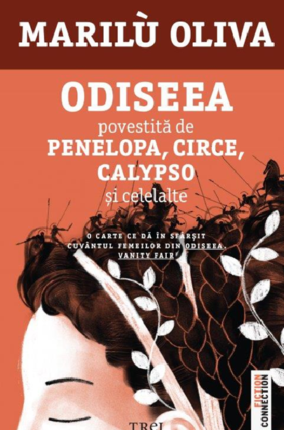 Odiseea povestita de Penelopa, Circe, Calypso si celelalte | Marilu Oliva