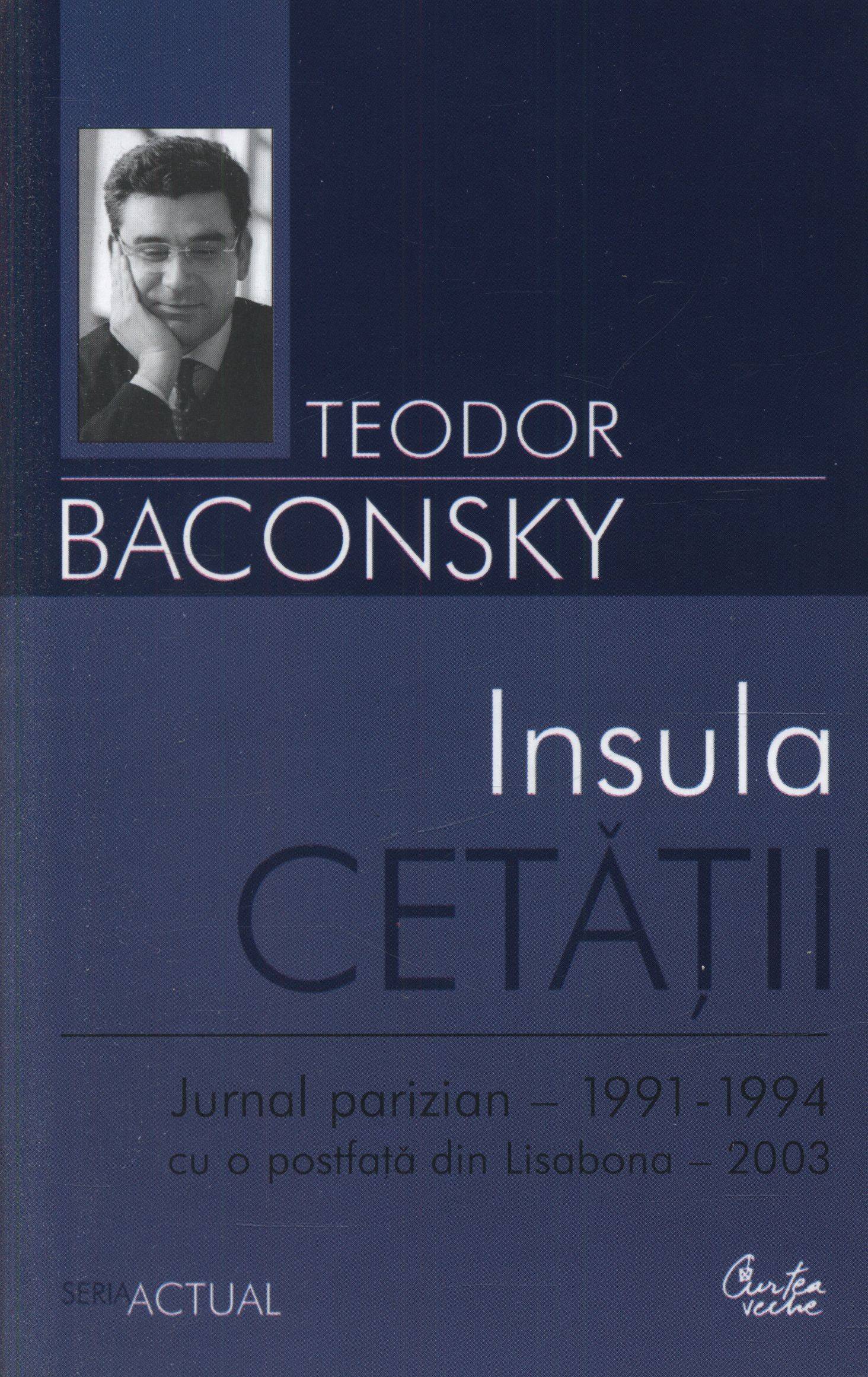 Insula Cetatii | Teodor Baconsky