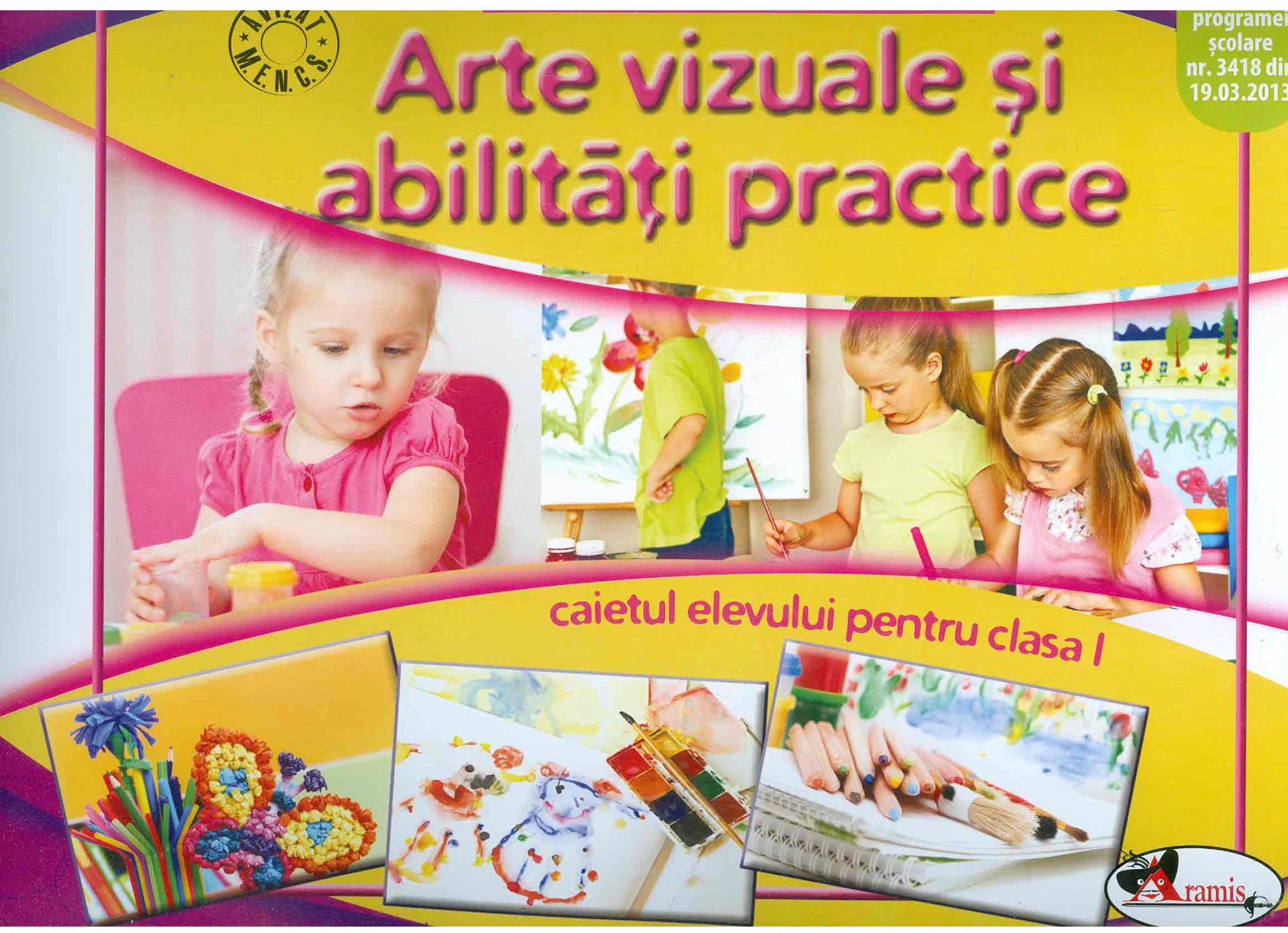 Arte vizuale si abilitati practice. Caietul elevului pentru clasa I | Silvia Mirsan, Dan-Paul Marsanu