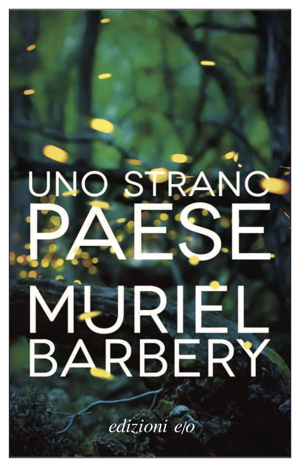 Uno strano paese | Muriel Barbery