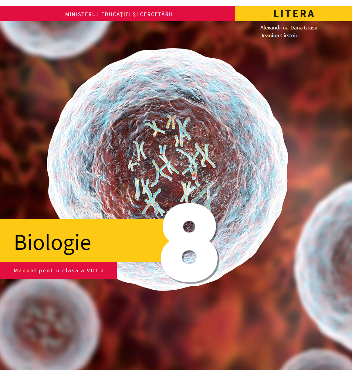 Biologie - Manual pentru clasa a VIII-a | Alexandrina-Dana Grasu, Jeanina Cirstoiu