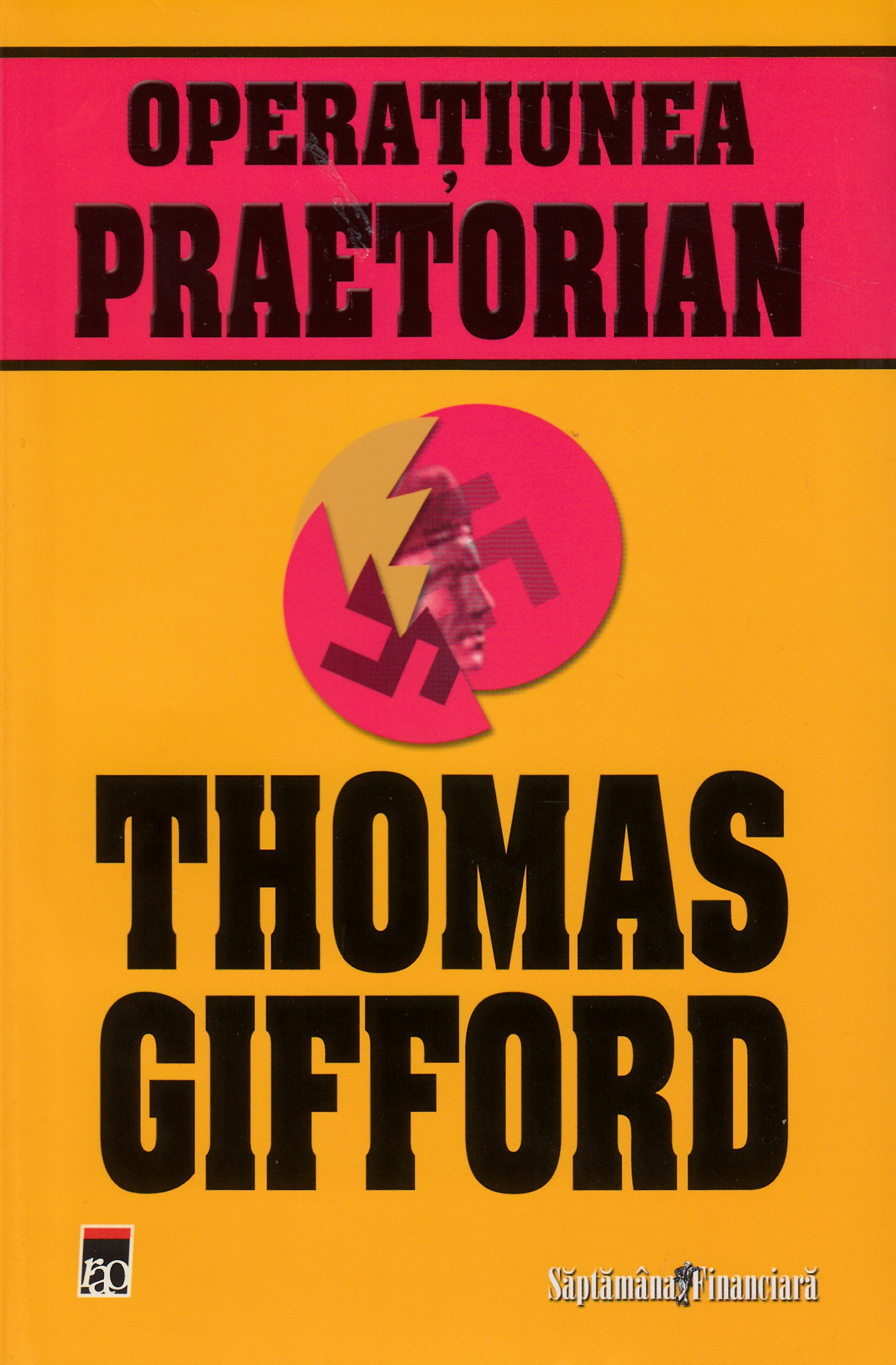 Operatiunea Praetorian | Thomas Gifford