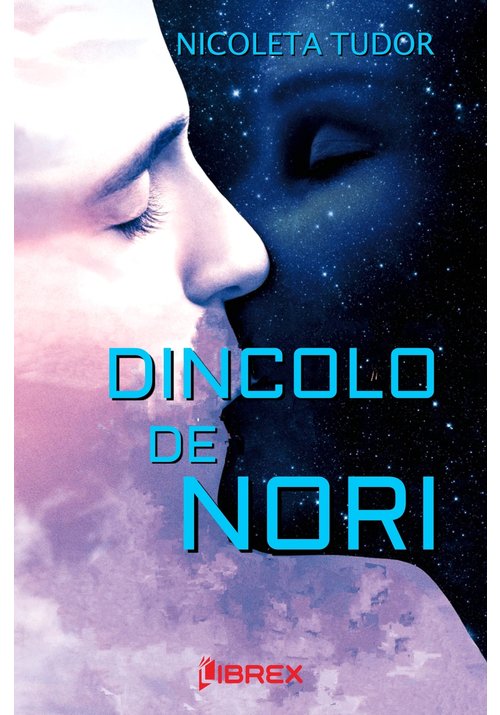 PDF Dincolo de nori | Nicoleta Tudor carturesti.ro Carte