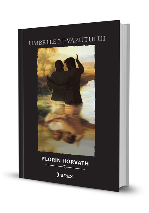 PDF Umbrele nevazutului | Florin Horvath carturesti.ro Carte