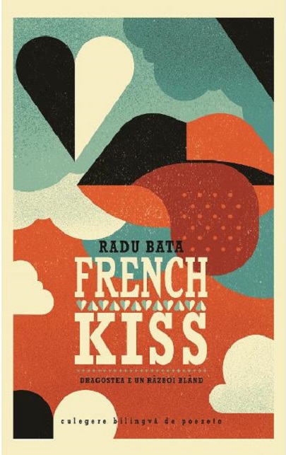 PDF French Kiss | Radu Bata carturesti.ro Carte