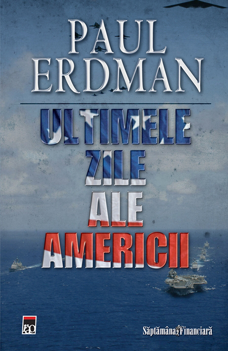Ultimele Zile Ale Americii | Paul Erdman