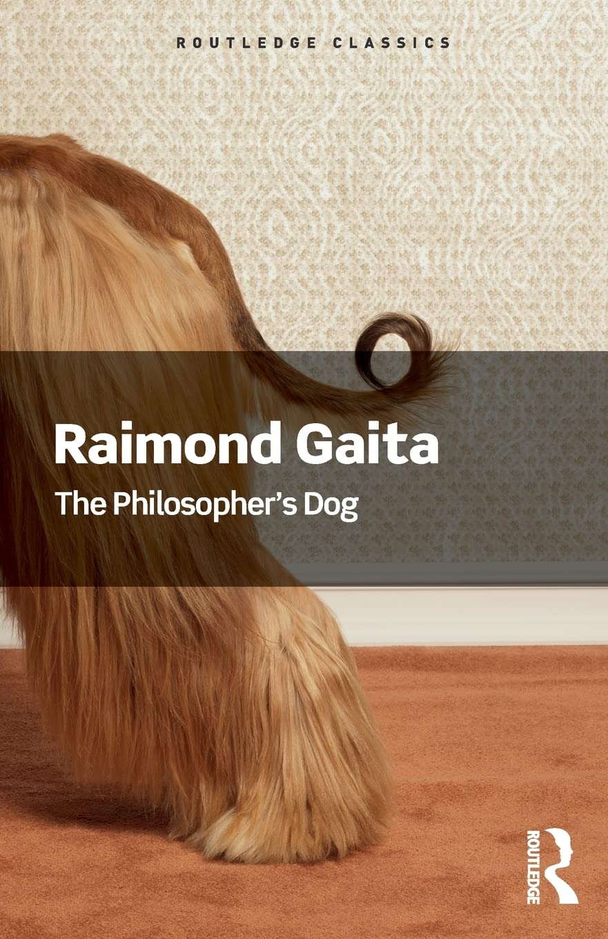 The Philosopher\'s Dog | Raimond Gaita - 1 | YEO