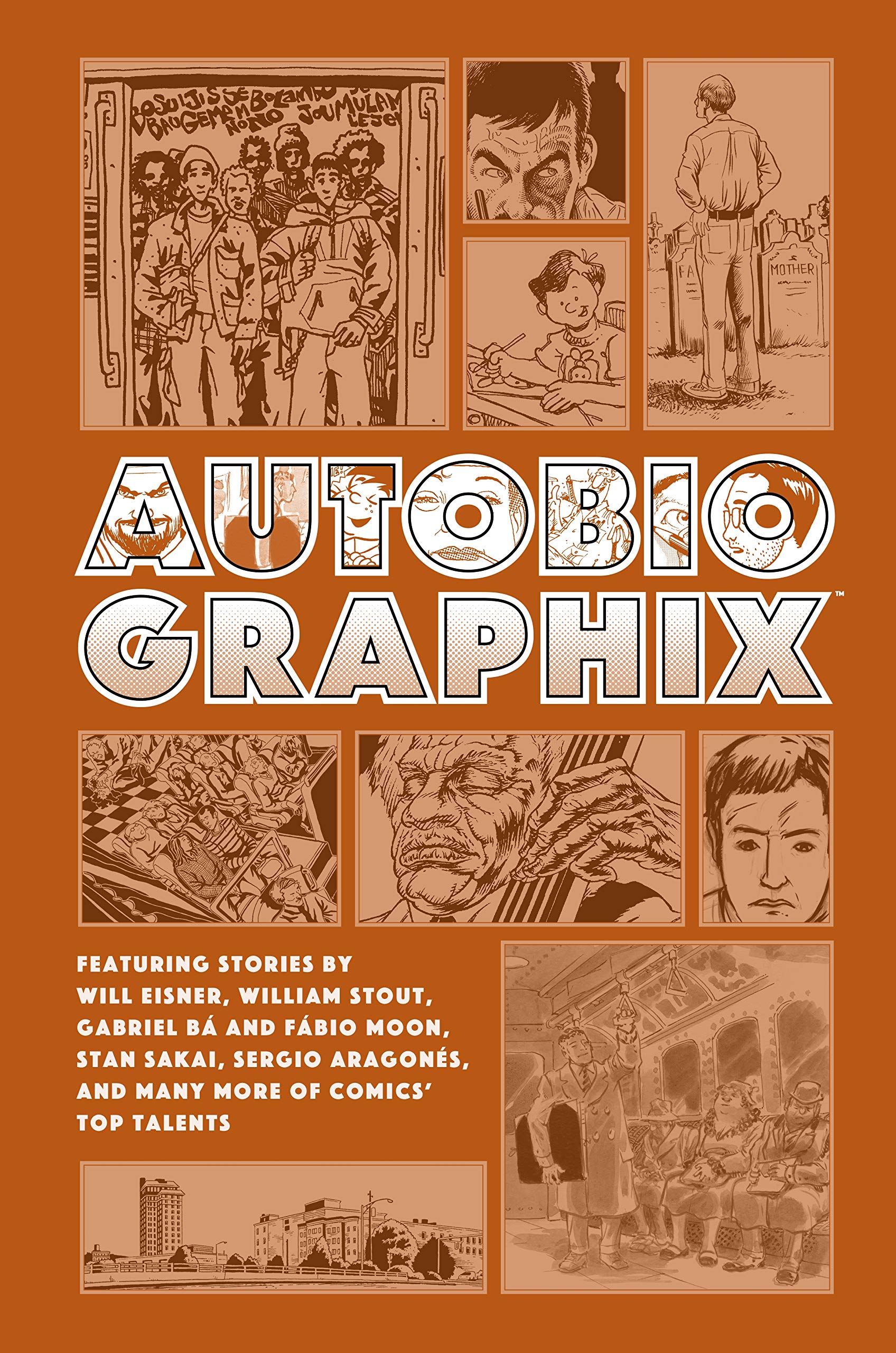 Autobiographix  | Will Eisner, William Stout, Gabriel Ba