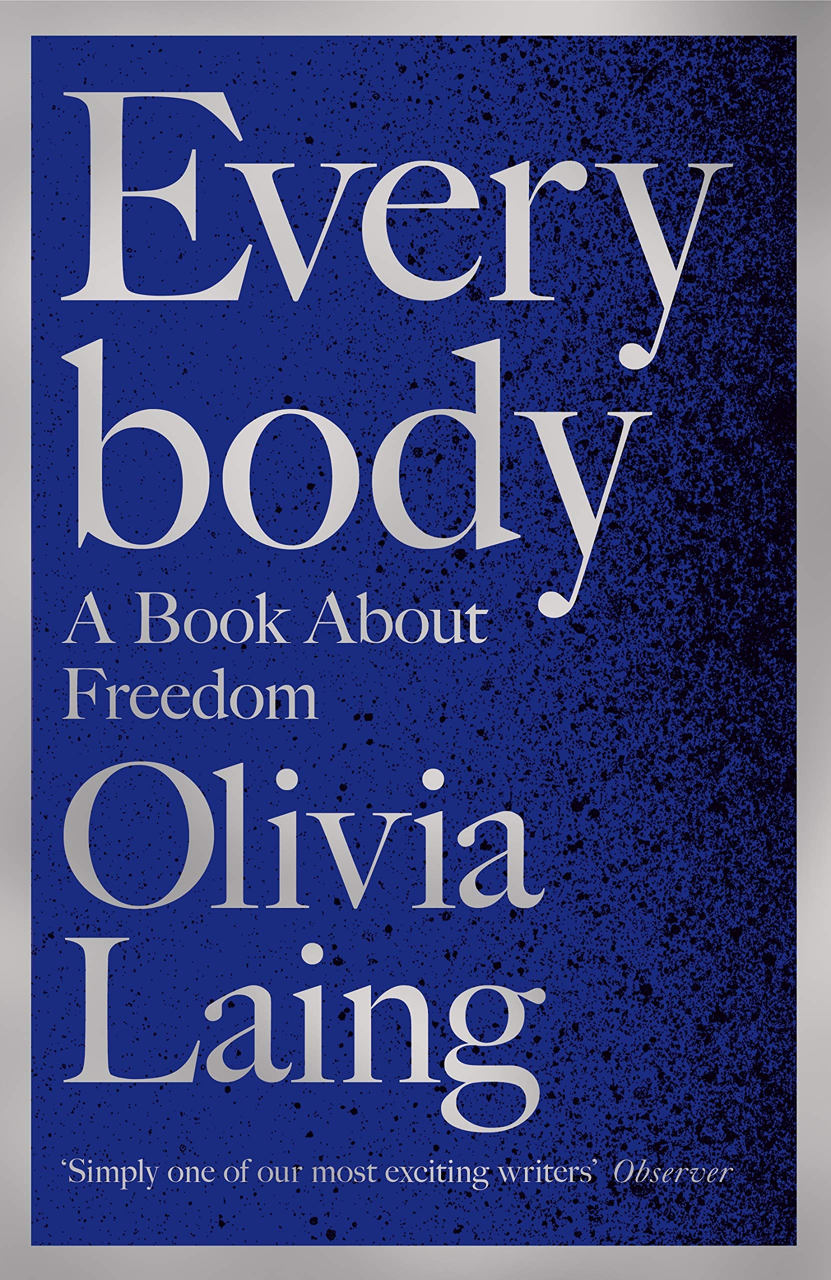 Everybody | Olivia Laing