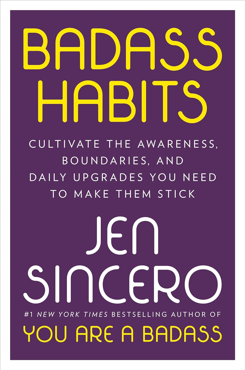 Badass Habits | Jen Sincero