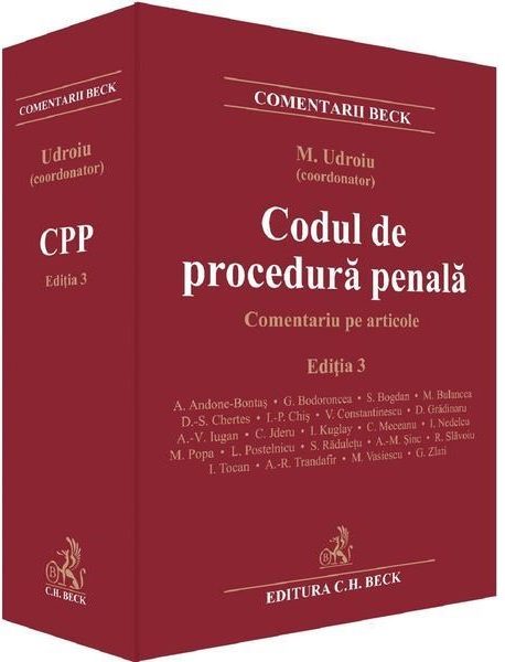 Codul de procedura penala. Comentariu pe articole | Mihail Udroiu C.H. Beck Carte