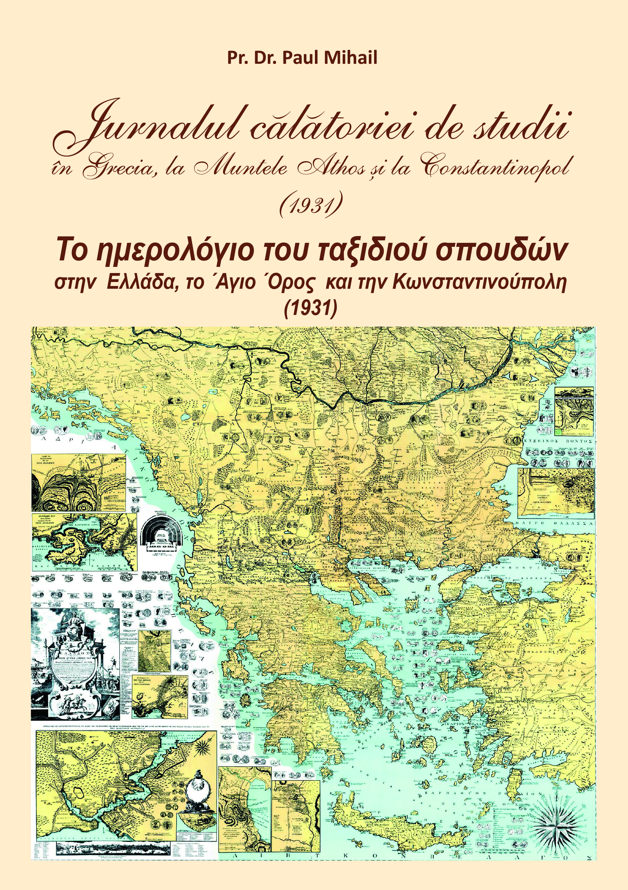 PDF Jurnalul calatoriei de studii in Grecia, la Muntele Athos si la Constantinopol (1931) | Paul Mihail carturesti.ro Carte