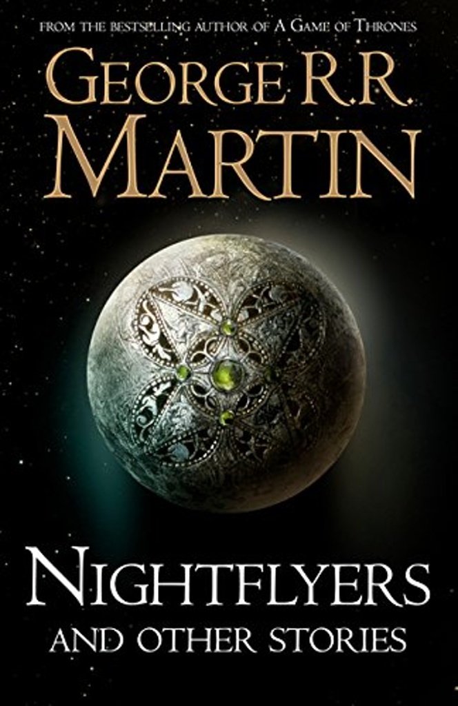 Nightflyers and Other Stories | George Martin
