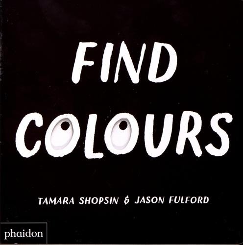 Find Colours | Tamara Shopsin Jason Fulford