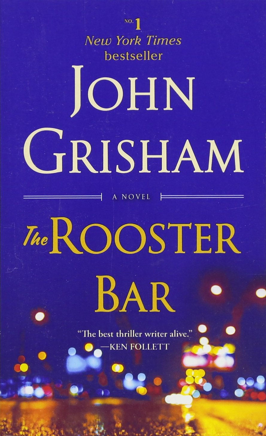 The Rooster Bar | John Grisham