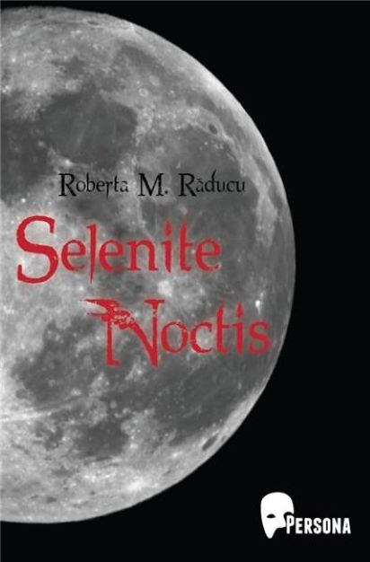 Selenite Noctis | Roberta M. Raducu carturesti.ro imagine noua