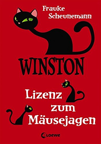 Winston - Lizenz zum Mausejagen | Frauke Scheunemann